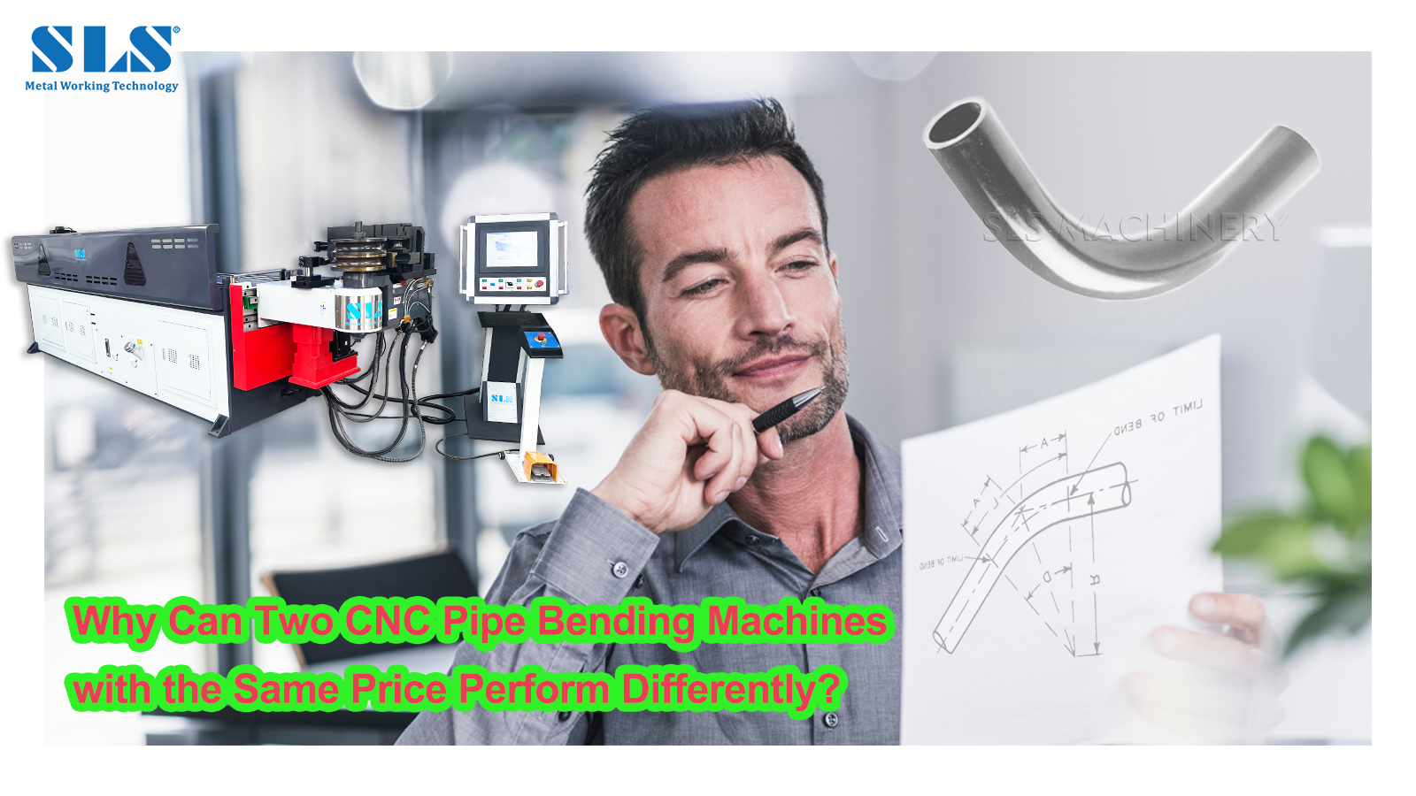 1. Por que duas m&aacute;quinas dobradoras de tubos CNC com o mesmo pre&ccedil;o podem ter um desempenho diferente